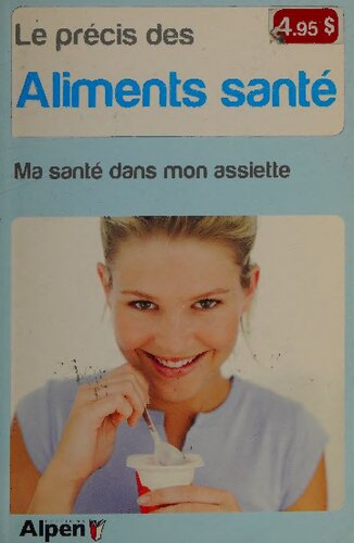 Le précis des aliments santé