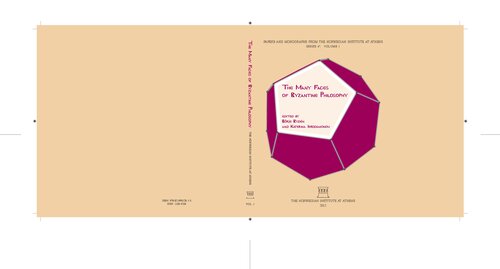 The Many Faces of Byzantine Philosophy