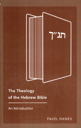The Theology of the Hebrew Bible: An Introduction