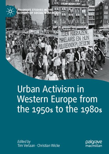 Urban Activism in Western Europe from the 1950s to the 1980s