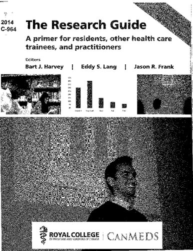 The research guide : a primer for residents, other health care trainees, and practitioners