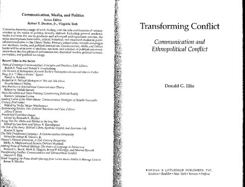 Transforming conflict : communication and ethnopolitical conflict