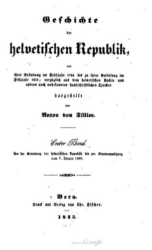 Von der Gründung der helvetischen Republik bis zur Staatsumwälzung vom 7. Jänner 1800