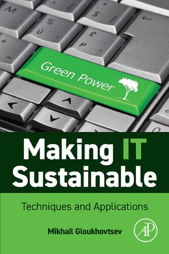 Making IT Sustainable: Techniques and Applications
