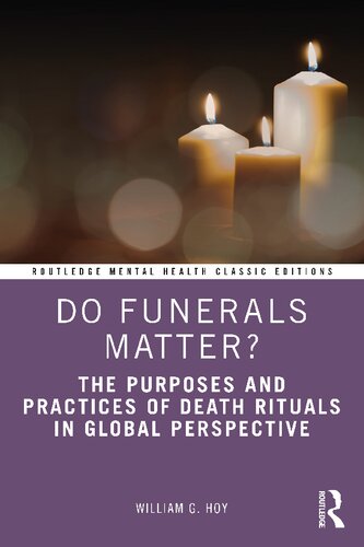 Do Funerals Matter? (Routledge Mental Health Classic Editions)