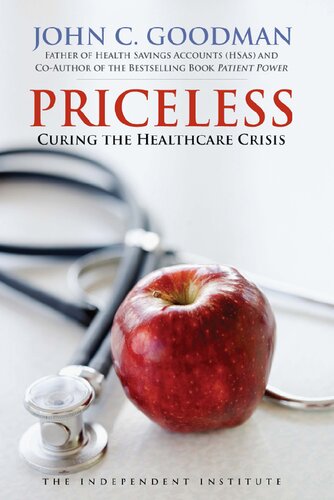 Priceless: Curing the Healthcare Crisis