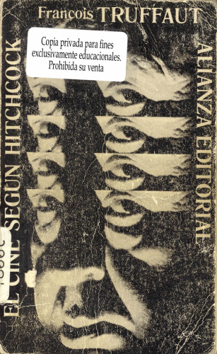 El Cine Segun Hitchcock  The Cinema According to Hitchcock (Libro Practico Y Aficiones   Practical Books and Fans)