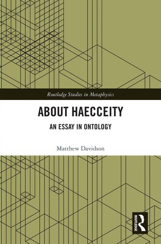 About Haecceity: An Essay in Ontology