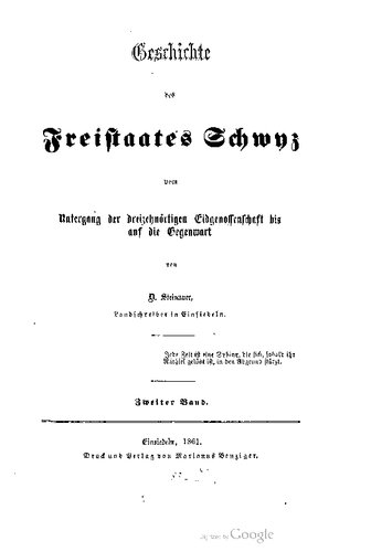 Geschichte des Freistaates Schwyz vom Untergang der dreizehnjährigen Eidgenossenschaft bis auf die Gegenwart