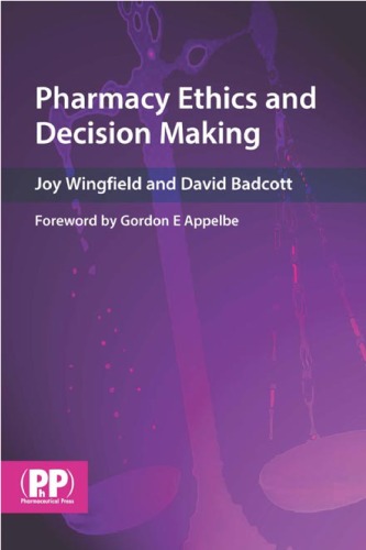 Pharmacy Ethics and Decision Making