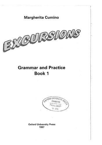 Excursions: Grammar and Practice Book Level 1