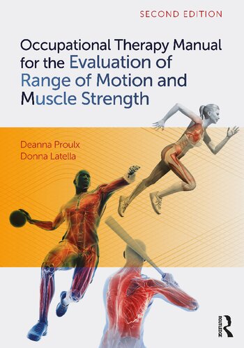 Occupational Therapy Manual for the Evaluation of Range of Motion and Muscle Strength