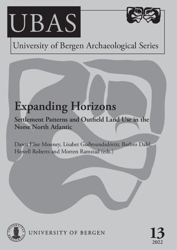 Expanding Horizons: Settlement Patterns and Outfield Land Use in the Norse North Atlantic