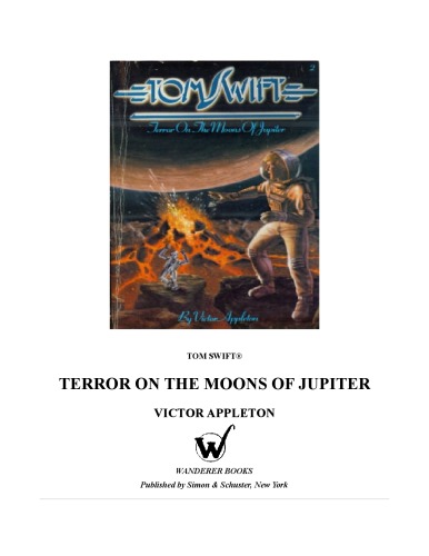 Terror on the Moons of Jupiter (Tom Swift - Third Series, Book 2)