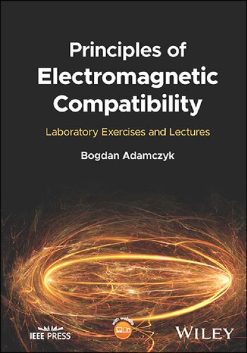 PRINCIPLES OF ELECTROMAGNETIC COMPATIBILITY. Laboratory Exercises and Lectures