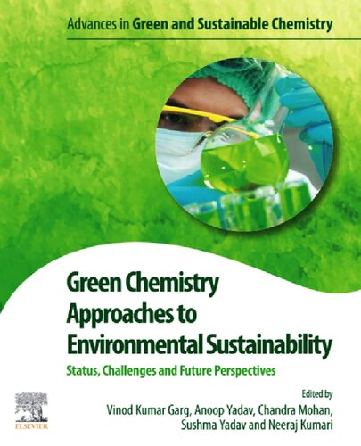 GREEN CHEMISTRY APPROACHES TO ENVIRONMENTAL SUSTAINABILITY. Status, Challenges and Future Perspectives