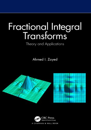 Fractional Integral Transforms. Theory and Applications