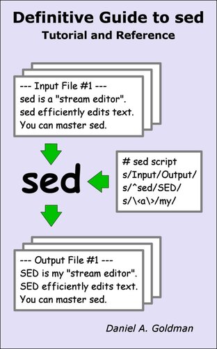 Definitive Guide to sed: Tutorial and Reference