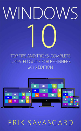 Windows 10: Top Tips and Tricks - Complete Update Guide for Beginners