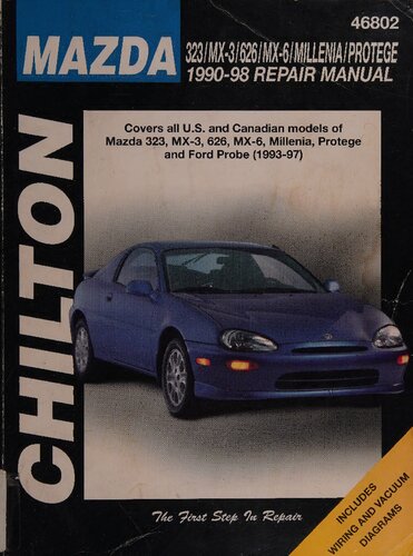 Chilton's Mazda 323/MX-3/626/Millenia/Protege/Ford Probe 1990-98 Repair Manual