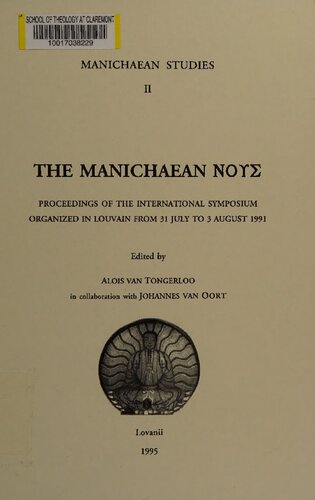 The Manichaean Nous: proceedings of the International Symposium organized in Louvain from 31 July to 3 August 1991