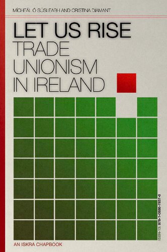 Let Us Rise: Trade Unionism in Ireland