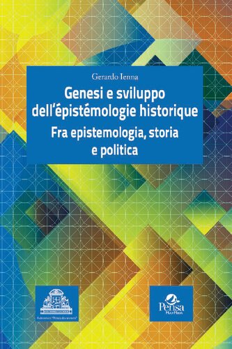 Genesi e sviluppo dell'épistémologie historique. Fra epistemologia, storia e politica