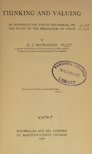 Thinking and Valuing: An Introduction, Partly Historical, to the Study of the Philosophy of Value