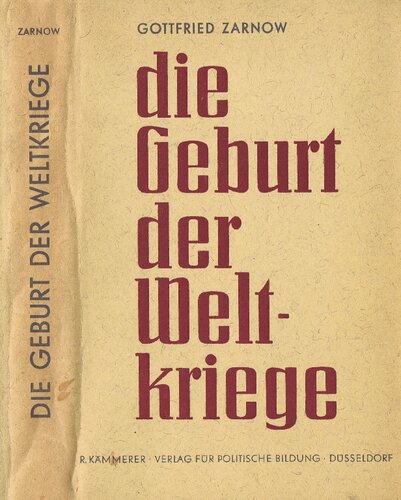 Die Geburt der Weltkriege