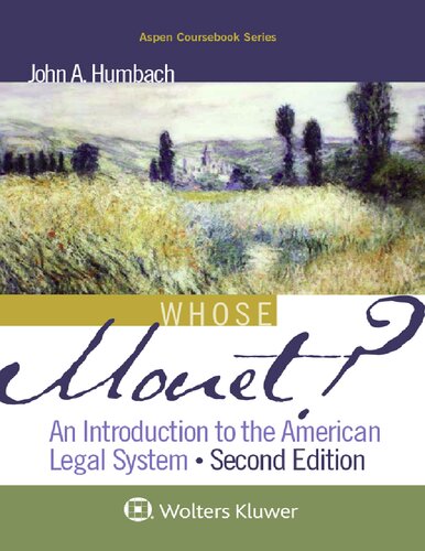 Whose Monet?: An Introduction to the American Legal System (Academic Success)