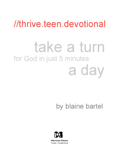 Thrive Teen Devotional: Take a Turn for God in Just 5 Minutes a Day