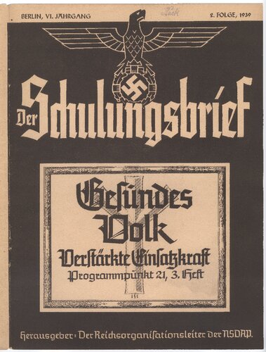 NSDAP Schulungsbrief 1939_02 „Gesundes Volk: Verstärkte Einsatzkraft - Programmpunkt 21, 3. Heft“