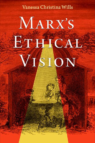 Marx's Ethical Vision