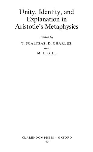 Unity, Identity and Explanation in Aristotle’s Metaphysics