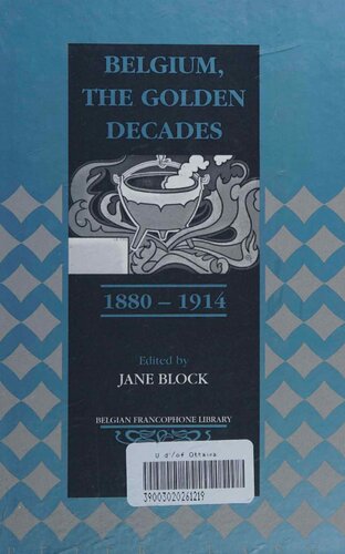 Belgium, the Golden Decades, 1880-1914