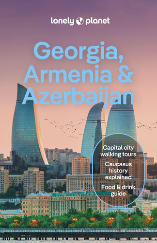 Lonely Planet Georgia, Armenia & Azerbaijan (Travel Guide)