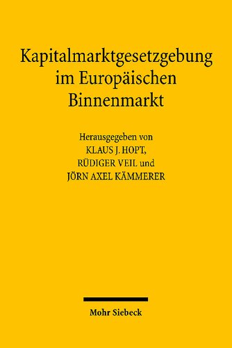 Kapitalmarktgesetzgebung im Europäischen Binnenmarkt