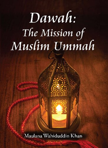 Dawah: The Mission of the Muslim Ummah