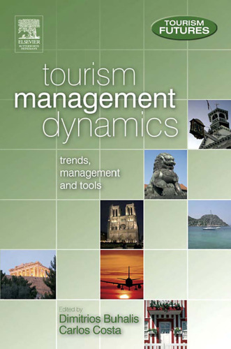 Tourism Management Dynamics: trends, management and tools (Tourism Futures)