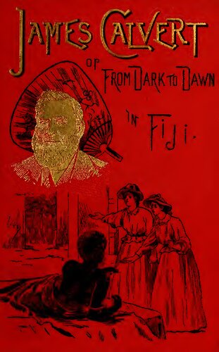 James Calvert : or, From dark to dawn in Fiji