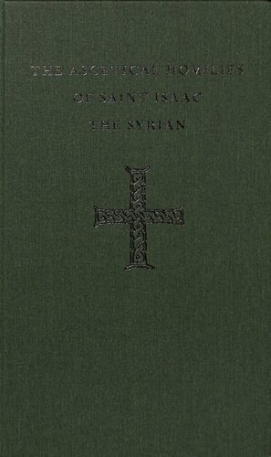 The Ascetical Homilies of Saint Isaac the Syrian
