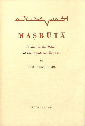 Masbuta: Studies in the Ritual of Mandaean Baptism