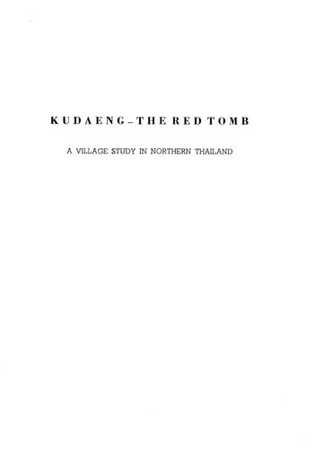 Ku Daeng, the red tomb: a village study in northern Thailand