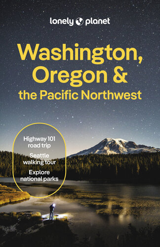 Lonely Planet Washington, Oregon & the Pacific Northwest (Travel Guide)