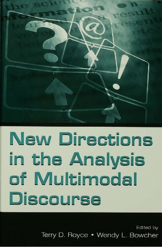 New Directions in the Analysis of Multimodal Discourse