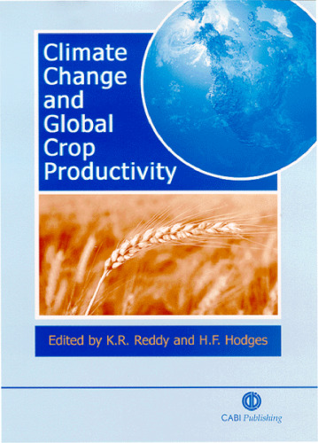 Climate Change and Global Crop Productivity