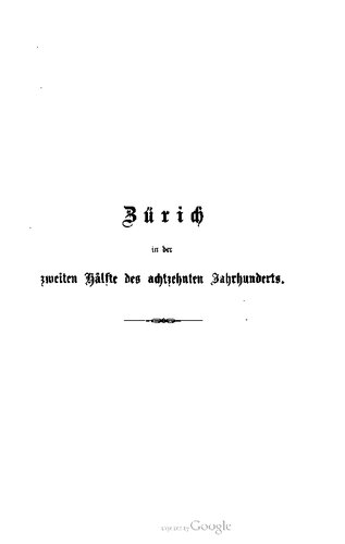 Zürich in der zweiten Hälfte des achtzehnten Jahrhunderts