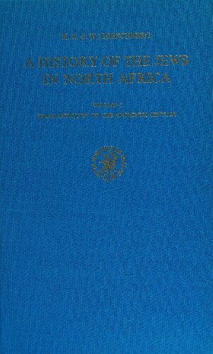 A History of the Jews in North Africa, Volume 1 - From Antiquity to the Sixteenth Century
