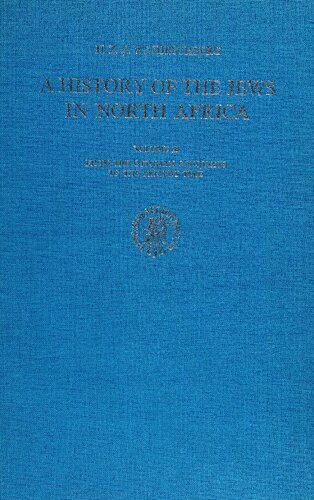 A History of the Jews in North Africa, Volume 2 - From the Ottoman Conquests to the Present Time
