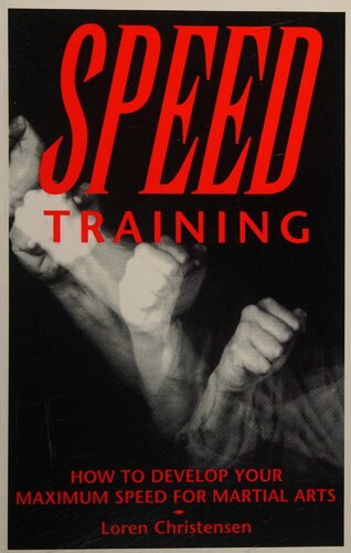 Speed Training: How to Develop Your Maximum Speed for Martial Arts